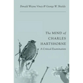 The Mind of Charles Hartshorne: A Critical Examination