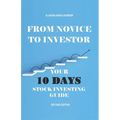 From Novice to Investor: Your 10 Days Stock Investing Guide