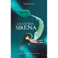 La Última Sirena. Premio Boolino 2018 / The Last Mermaid. Boolino 2018 Award