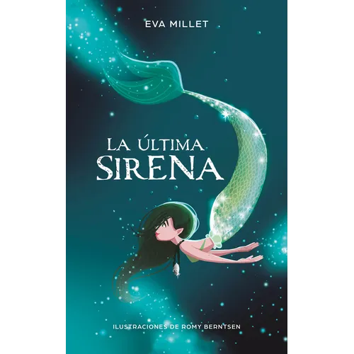 La Última Sirena. Premio Boolino 2018 / The Last Mermaid. Boolino 2018 Award