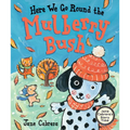 Here We Go Round the Mulberry Bush
