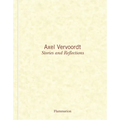Axel Vervoordt: Stories and Reflections