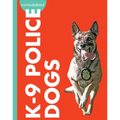 Curious about K-9 Police Dogs