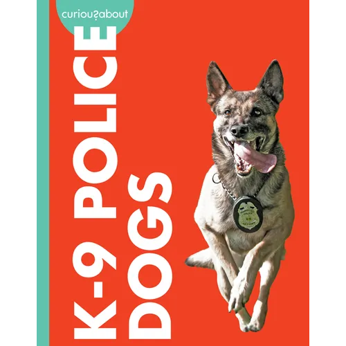 Curious about K-9 Police Dogs