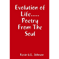 Evolution of Life.....Poetry from the Soul