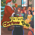 The First Christmas Tree
