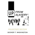 Up from Slavery: Collector's Edition