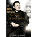 As God's Witness: The Death of Knute Rockne