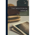 The Skeleton in Armor