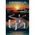A Mistaken Life: Is it possible that the only thing that exists between today and yesterday is distance of mind?