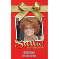 Stella!: My Life A Dream Come True