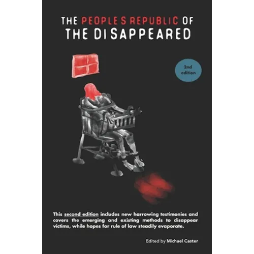 The People's Republic of the Disappeared (2nd edition)