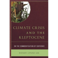 Climate Crisis and the Kleptocene