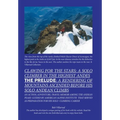 Clawing for the Stars: a Solo Climber in the Highest Andes: The Prelude: a Rendering of Mountains Ascended Before My Solo Andean Climbs