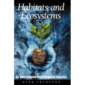 Habitats and Ecosystems: An Encyclopedia of Endangered America