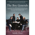 The Boy Generals, Volume 2: George Custer, Wesley Merritt, and the Cavalry of the Army of the Potomac, from the Gettysburg Retreat Through the Shenand