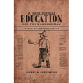 A Sentimental Education for the Working Man: The Mexico City Penny Press, 1900-1910
