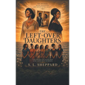 The Left-Over Daughters