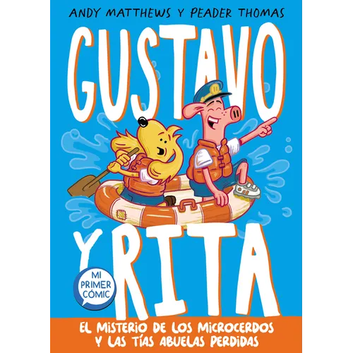 El Misterio de Los Microcerdos Y Las Tías Abuelas Perdidas / Gustav & Henri Tiny Aunt Island