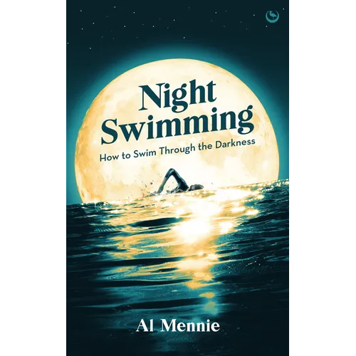 Night Swimming: How to Swim Through the Darkness
