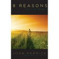 8 Reasons Your Life Matters