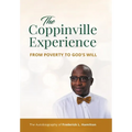 The Coppinville Experience - From Poverty to God's Will: The Autobiography of Frederick L. Hamilton