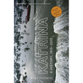 Katrina: A History, 1915-2015
