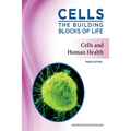Cells and Human Health, Third Edition (Ls Edition)