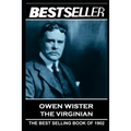 Owen Wister - The Virginian: The Bestseller of 1902