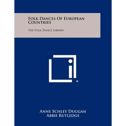 Folk Dances of European Countries: The Folk Dance Library