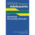 Handbook of Good Psychiatric Management for Adolescents with Borderline Personality Disorder