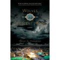 Wolves of the Crescent Moon