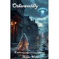 Otherworldly
