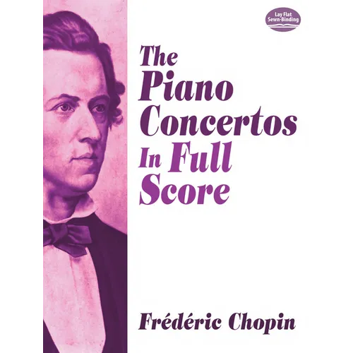 The Piano Concertos in Full Score