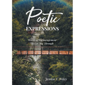 Poetic EXPRESSIONS: Words of Encouragement to Get You Through