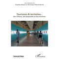 Tourismes et territoires: des milieux, des dispositifs et des hommes