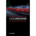 The Shapes and Sounds of the Lao Language: For Native English Speakers