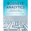 Business Analytics: Methods and Cases for Data-Driven Decisions