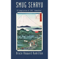 Smug Senryu: A Compilation of 240 Itemettes