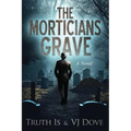 The Morticians Grave