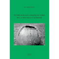 Etudes Sur Les Langues Du Nord de la Nouvelle-Caledonie