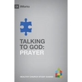 Talking to God: Prayer