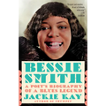 Bessie Smith: A Poet's Biography of a Blues Legend