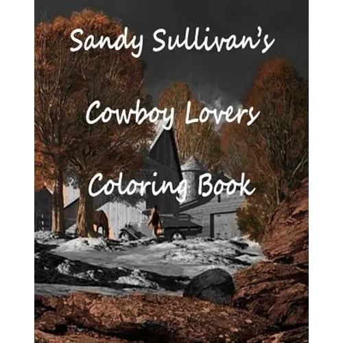 Sandy Sullivan's Cowboy Lovers Coloring Book