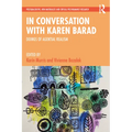 In Conversation with Karen Barad: Doings of Agential Realism