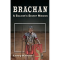 Brachan: A Soldier's Secret Mission