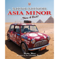Mini Minor to Asia Minor: - There & Back