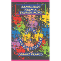 Ramblings from a Broken Mind: Poetry and Short Stories
