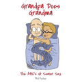 Grandpa Does Grandma: The ABCs of Senior Sex
