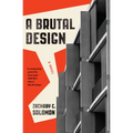 A Brutal Design